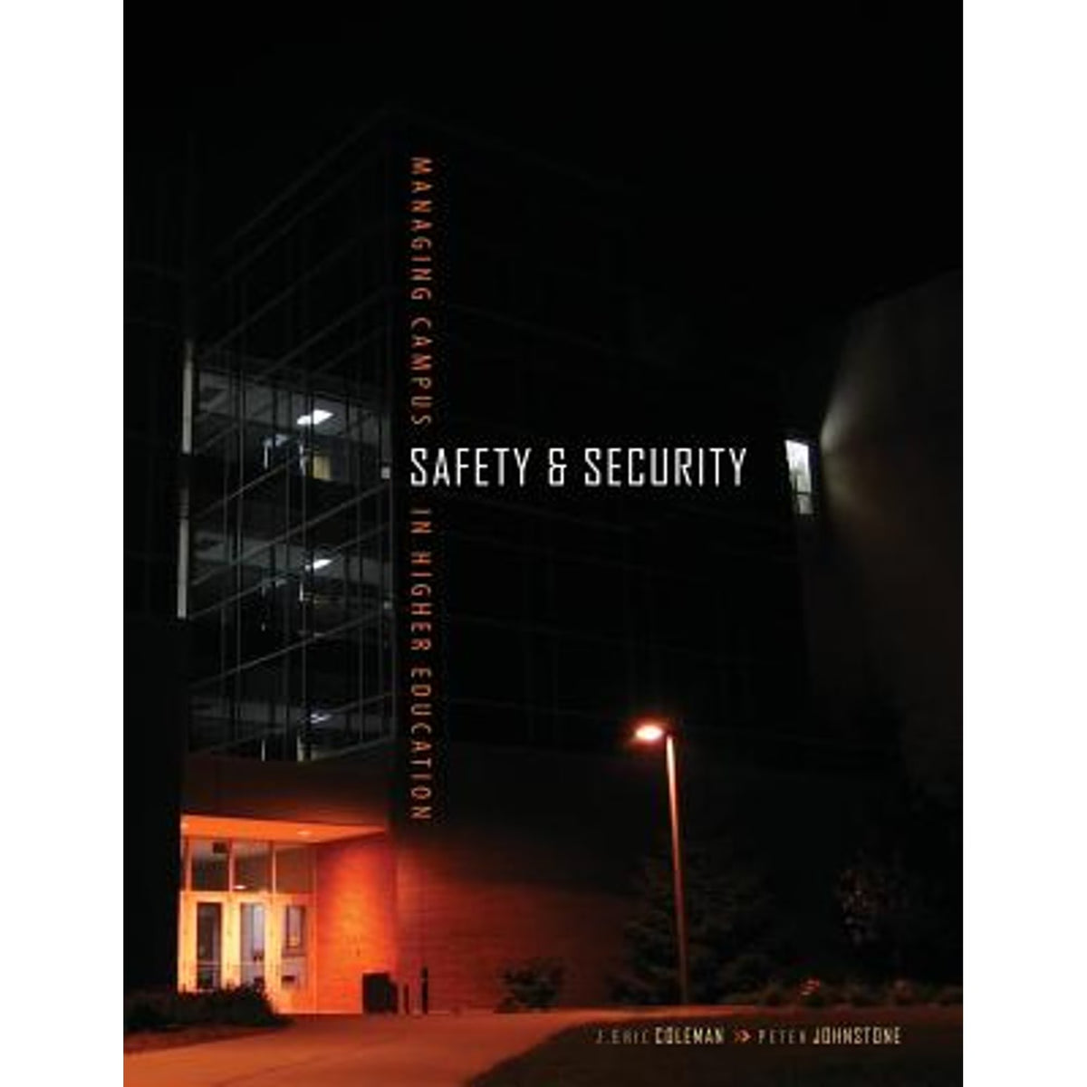 Managing Campus Safety and Security in Higher Education Paperback G119